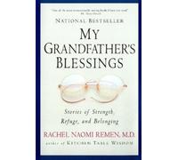 Rachel Naomi Remen My Grandfather's Blessings (Tascabile)