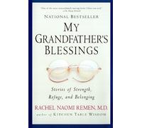 Rachel Naomi Remen My Grandfather's Blessings (Tascabile)