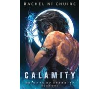 Rachel Ní Chuirc Calamity (Tascabile) Knights of Eternity