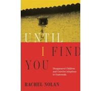 Rachel Nolan Until I Find You (Copertina rigida)