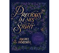 Rachel Norman Precious in His Sight (Copertina rigida)