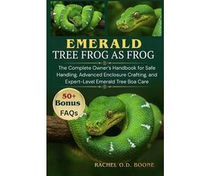 Rachel O D Boone Emerald Tree Boas as Pets (Tascabile)