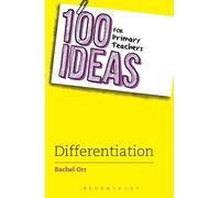 Rachel Orr 100 Ideas for Primary Teachers: Differentiation (Tascabile)