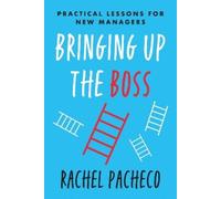 Rachel Pacheco Bringing Up the Boss (Tascabile)