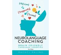 Rachel Paling Neurolanguage Coaching 2nd Edition (Tascabile)