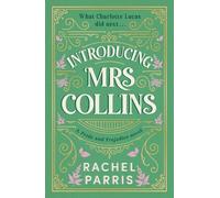 Rachel Parris Introducing Mrs Collins (Copertina rigida)