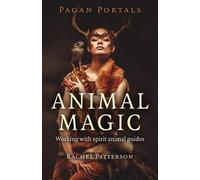 Rachel Patterson P Pagan Portals - Animal Magic - Working with spir (Tascabile)