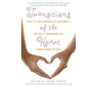 Rachel Pepper Transitions of the Heart (Tascabile)