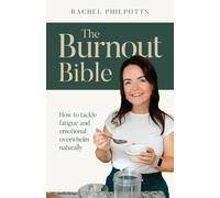Rachel Philpotts The Burnout Bible (Tascabile)