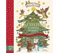 Brown Bear Wood: Christmas is Coming to Town!: A Fold-Out Christmas Village and Advent Calendar!