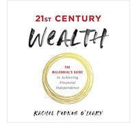 Rachel Podnos O'Leary 21st Century Wealth (Copertina rigida)