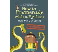 Rachel Poliquin Kat How to Promenade with a Python (and Not (Copertina rigida)