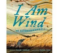 Rachel Poliquin Rachel Wada I Am Wind (Copertina rigida)