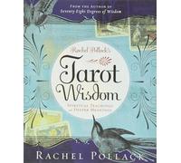 Rachel Pollack's Tarot Wisdom: Spiritual Teachings and Deeper Meanings