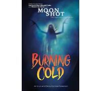 Rachel Qitsualik-Tinsley Sean Qitsualik-Tinsley Richard Burning Cold (Tascabile)