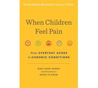 Rachel Rabkin Peachman Anna C. Wilson When Children Feel Pain (Copertina rigida)