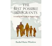 Rachel Rains Winslow The Best Possible Immigrants (Copertina rigida)