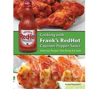 Rachel Rappaport Cooking with Frank's RedHot Cayenne Pepper Sauce (Tascabile)