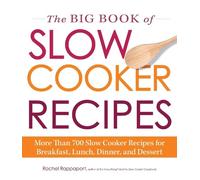 Rachel Rappaport The Big Book of Slow Cooker Recipes (Tascabile)