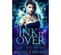 Rachel Rawlings 'Ink it Over (Tascabile) Touch of Ink