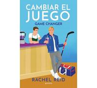 Rachel Reid Cambiar el juego / Game Changer (Tascabile) Game Changers