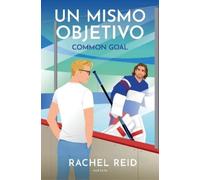 Rachel Reid Un mismo objetivo / Common Goal (Tascabile) Game Changers