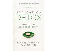 Rachel Reinhart Taylor MD Medication Detox (Tascabile)