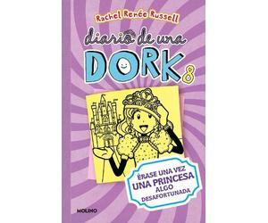 Rachel Renée Ru Érase una vez una princesa algo desafortunada / Dork (Tascabile)