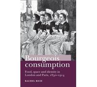 Rachel Rich Bourgeois Consumption (Copertina rigida)