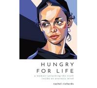 Rachel Richards Hungry for Life (Tascabile)
