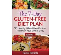 Rachel Richards The 7-Day Gluten-Free Diet Plan (Tascabile)
