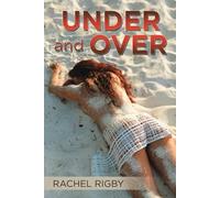 Rachel Rigby Under and Over (Tascabile)
