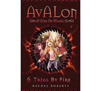 Rachel Roberts Trial By Fire (Tascabile) Avalon Web of Magic