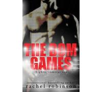 Rachel Robinson The Dom Games (Tascabile)