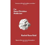 Rachel Rose Reid I'm Hans Christian Andersen (Tascabile)