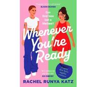 Rachel Runya Katz Whenever You're Ready (Tascabile)