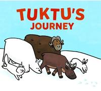 Rachel Rupke Tuktu's Journey (Copertina rigida) Arvaaq Junior Tuktu and Friends