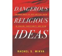 Rachel S. Mikva Dangerous Religious Ideas (Copertina rigida)
