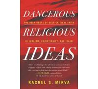 Rachel S. Mikva Dangerous Religious Ideas (Tascabile)