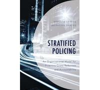 Rachel Santos Roberto Santos Stratified Policing (Tascabile)
