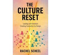 Rachel Scheel The Culture Reset (Tascabile)