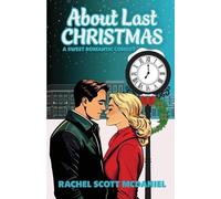 Rachel Scott McDaniel About Last Christmas (Tascabile)