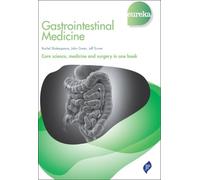 Rachel Shakespeare Jeff Turner John G Eureka: Gastrointestinal Medi (Tascabile)