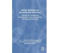 Rachel Sheffield Design Thinking for Sustainability Education (Copertina rigida)