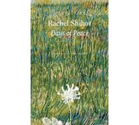 Rachel Shihor Days of Peace (Copertina rigida) Voices from Israel