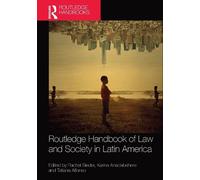 Rachel Sieder Routledge Handbook of Law and Society in Latin America (Tascabile)