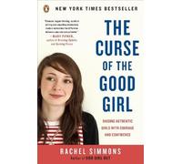 Rachel Simmons The Curse of the Good Girl (Tascabile)