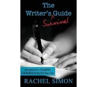 Rachel Simon The Writer's Survival Guide (Tascabile)