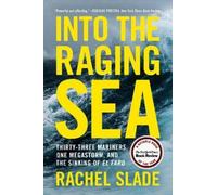 Rachel Slade Into the Raging Sea (Tascabile)