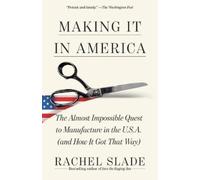 Rachel Slade Making It in America (Tascabile)